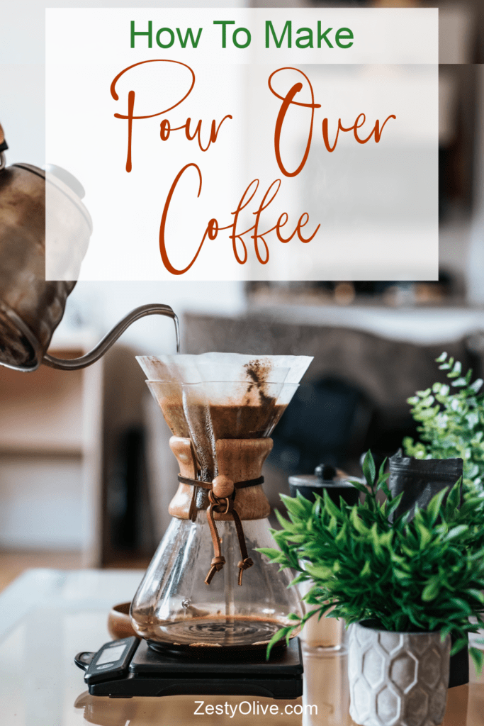 Pour Over Coffee Maker * Zesty Olive Simple, Tasty, and Healthy Recipes