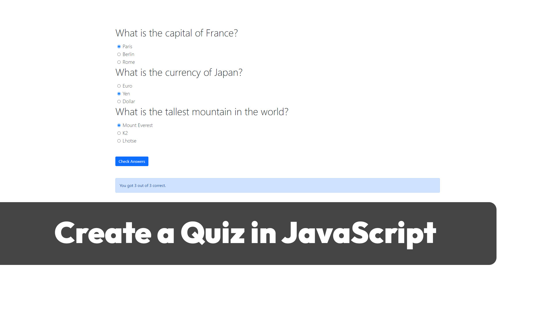 Create a simple quiz in JavaScript
