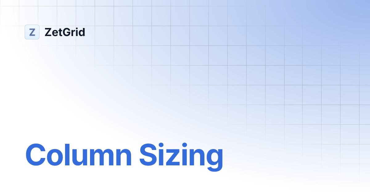 Column Sizing ZetGrid