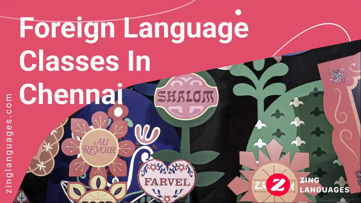 Foreign Language Classes In Chennai Top 6 Best Institutes