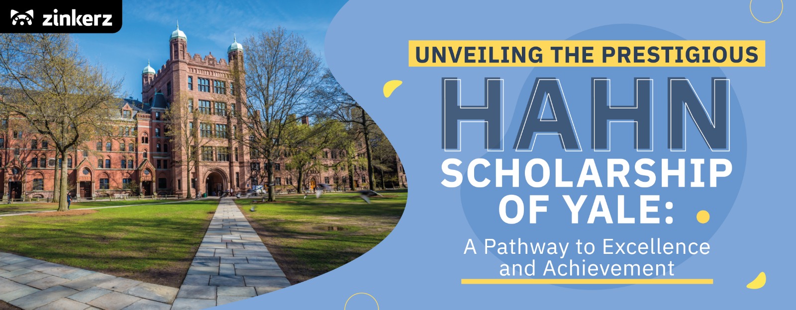 Unveiling the Prestigious Hahn Scholarship of Yale A Pathway to
