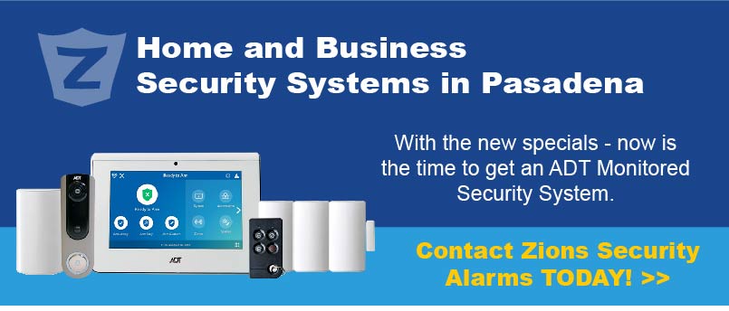 ADT Pasadena Home Security 3234821969 Zions Security Alarms