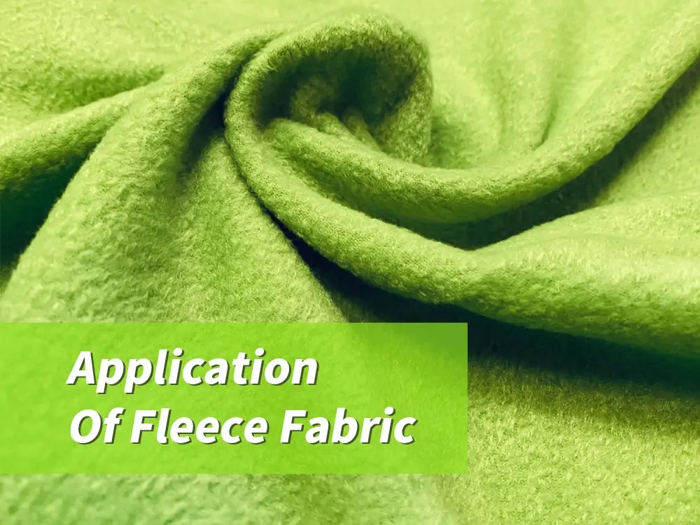 Application of Fleece Fabric
