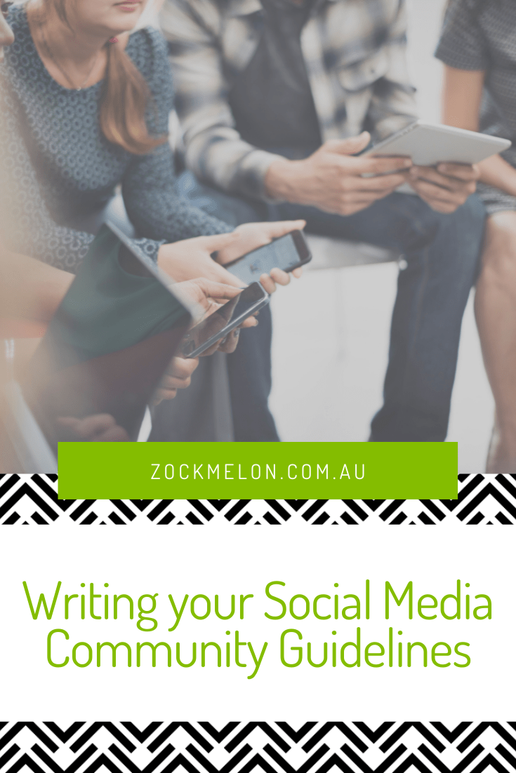 Writing your Social Media Community Guidelines Zockmelon