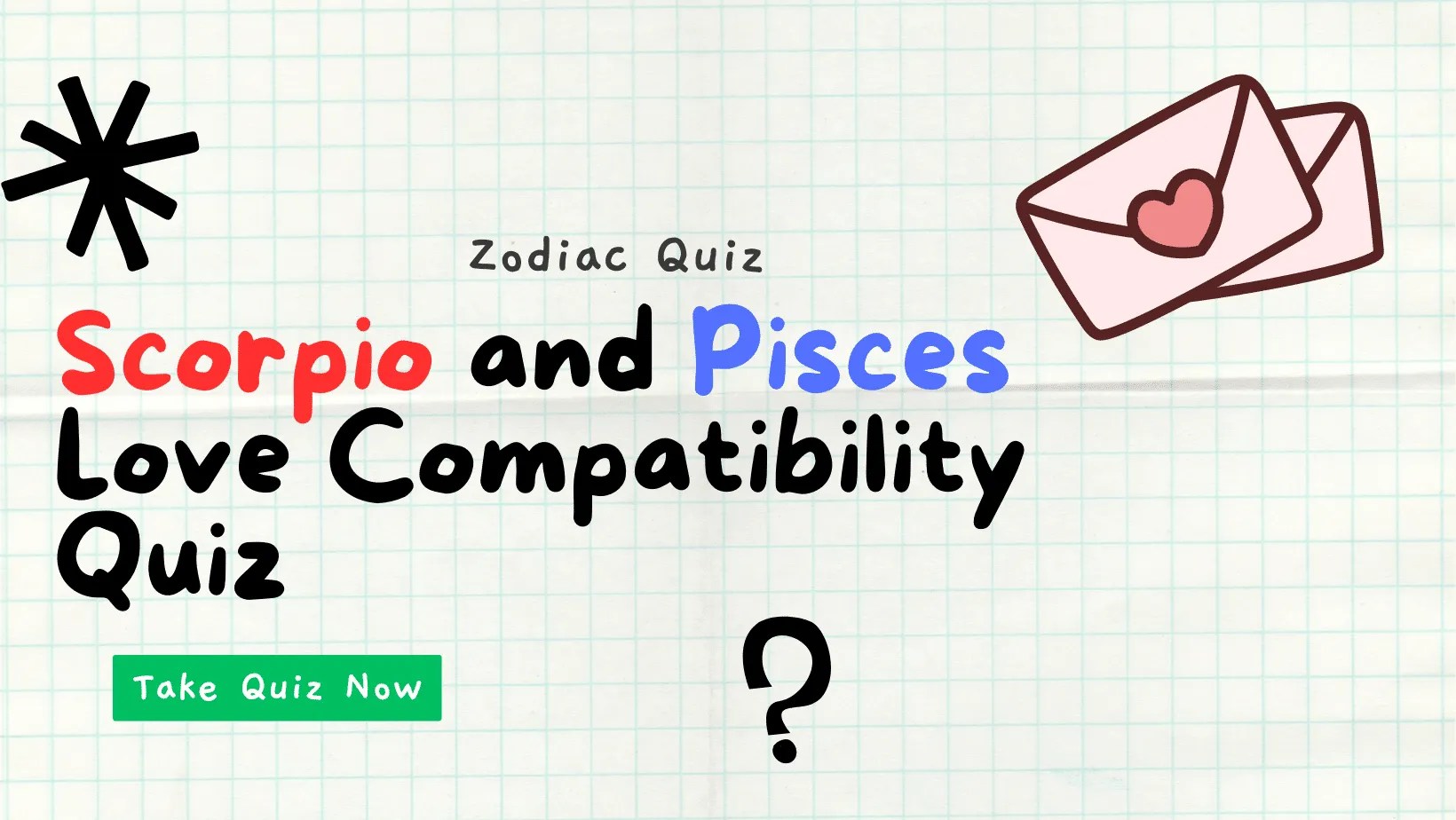 Scorpio and Pisces Love Compatibility Quiz ZodiacReads