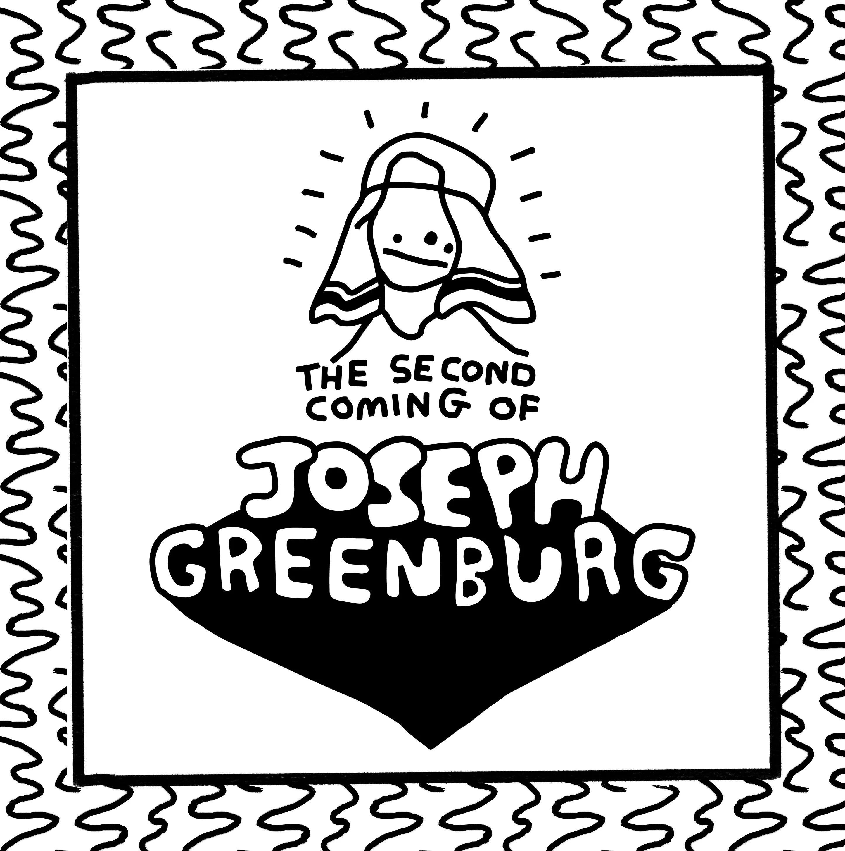 the second coming of joseph greenburg zoëbread