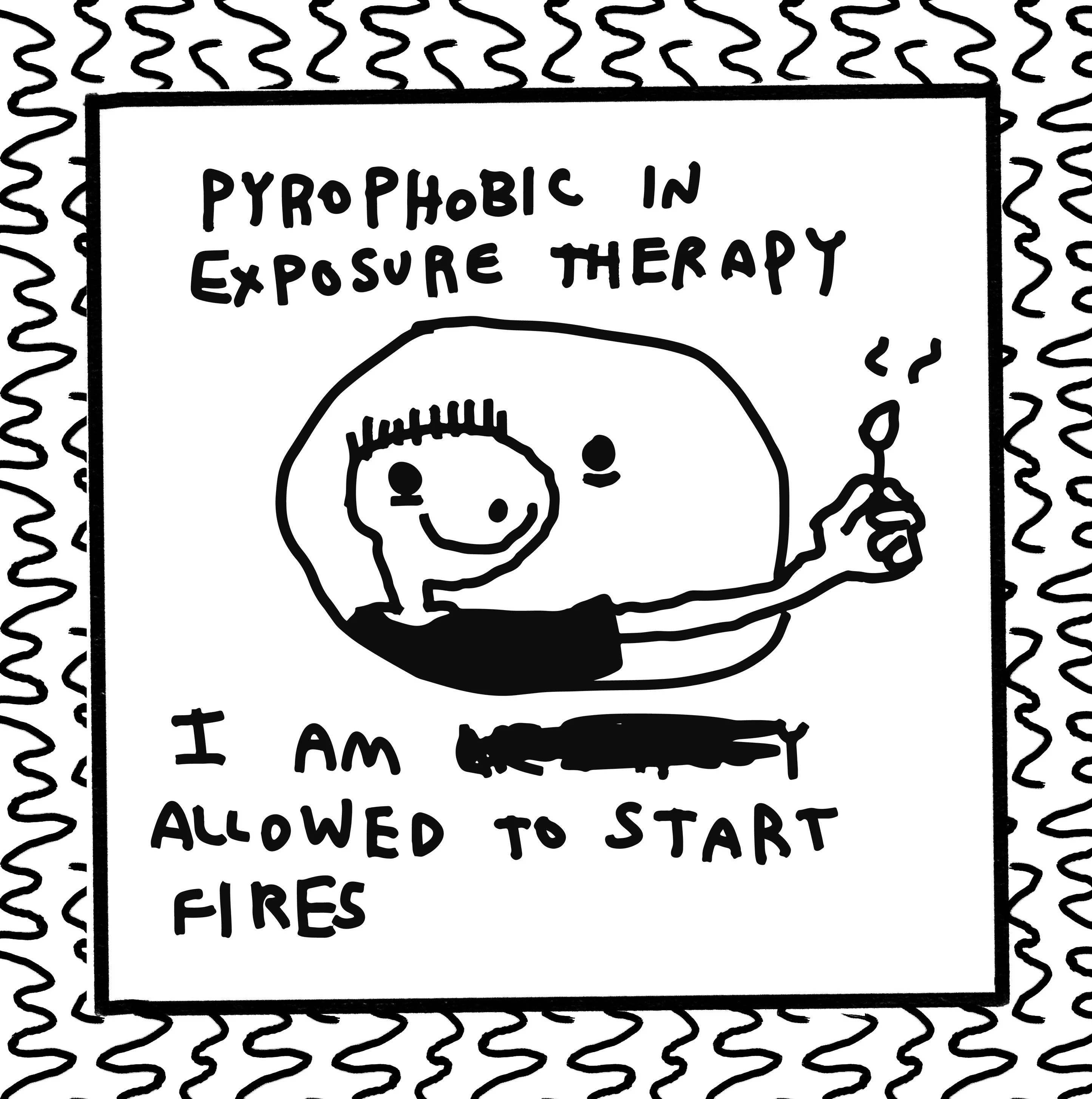 pyrophobic in exposure therapy zoëbread