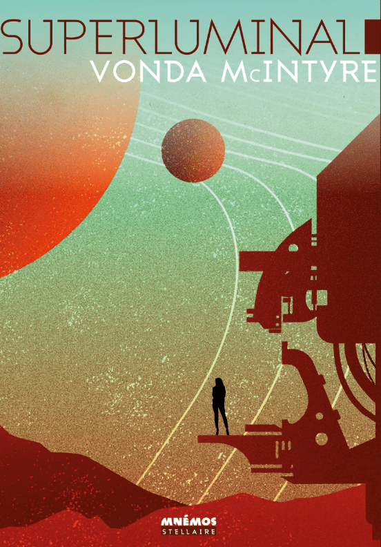 Vonda McIntyre Superluminal Zoé prend la plume