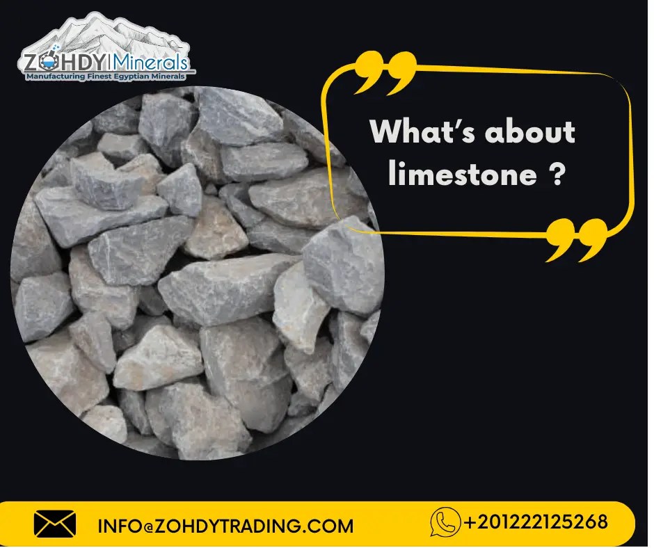 What’s about Limestone in 6 important points? ZME( Zohdy Minerals Egypt )