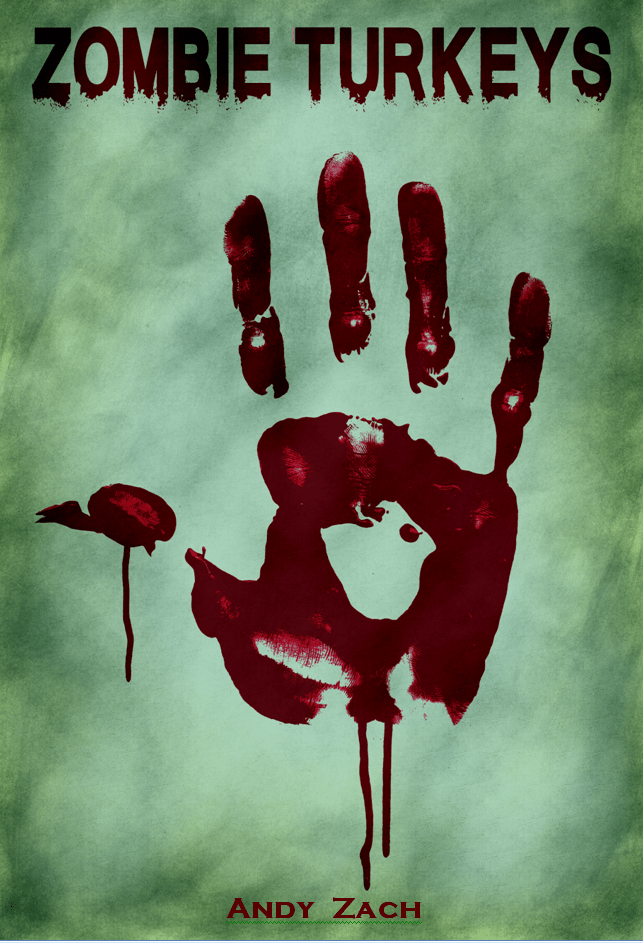 Zombie Turkeys Book,Top Rated Books, Andy Zach Books