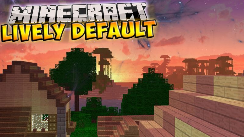 Lively Default Texture Pack Para Minecraft 1.11.2/1.11/1.10.2/1.9.4