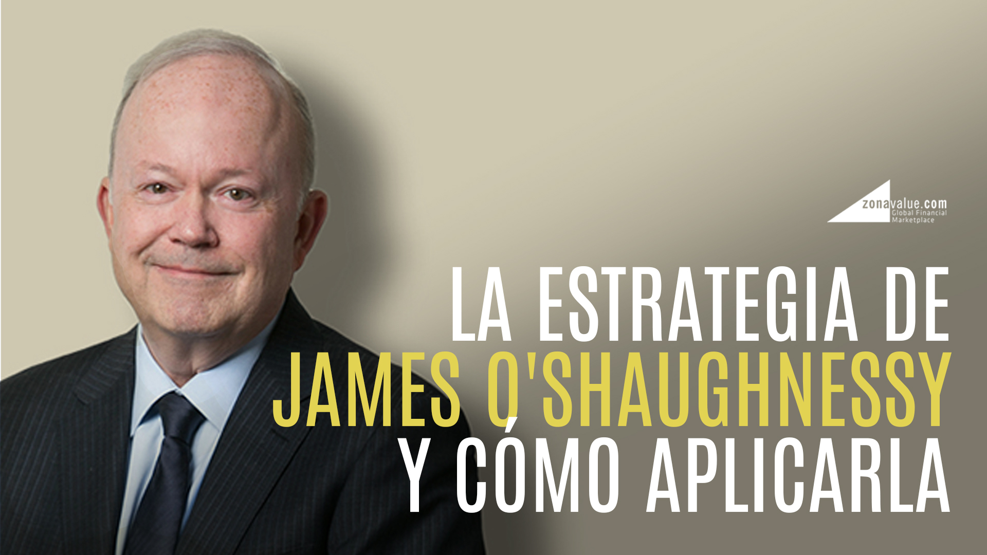 Cómo funciona la estrategia de James O'Shaughnessy y cómo aplicarla