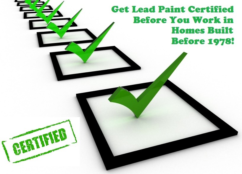 Lead Paint Certification What you need to know to stay in Compliance