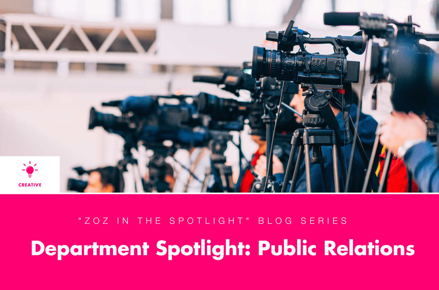 Department Spotlight Public Relations Zozimus Agency