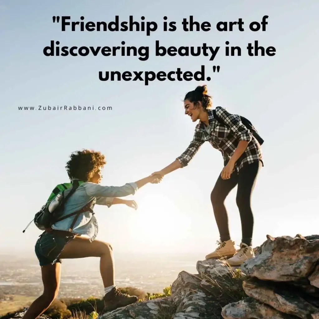 180+ Unexpected Friendship Quotes For Your Besties