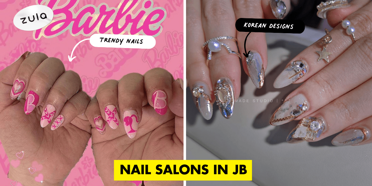 10 Nail Salons In Johor Bahru For Manicures From S7