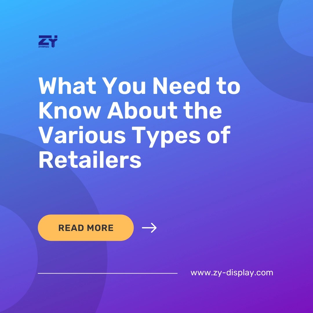 To Know Retailers Types