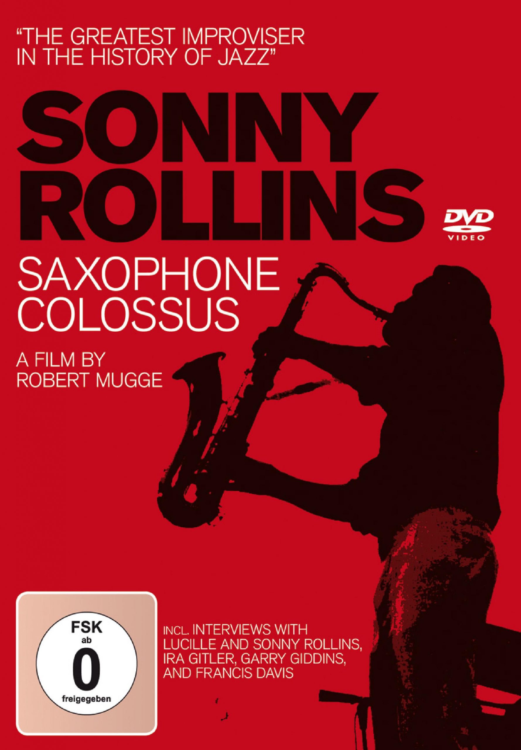 SONNY ROLLINS Saxophone Colossus A Film By Robert Mugge ZYX Music