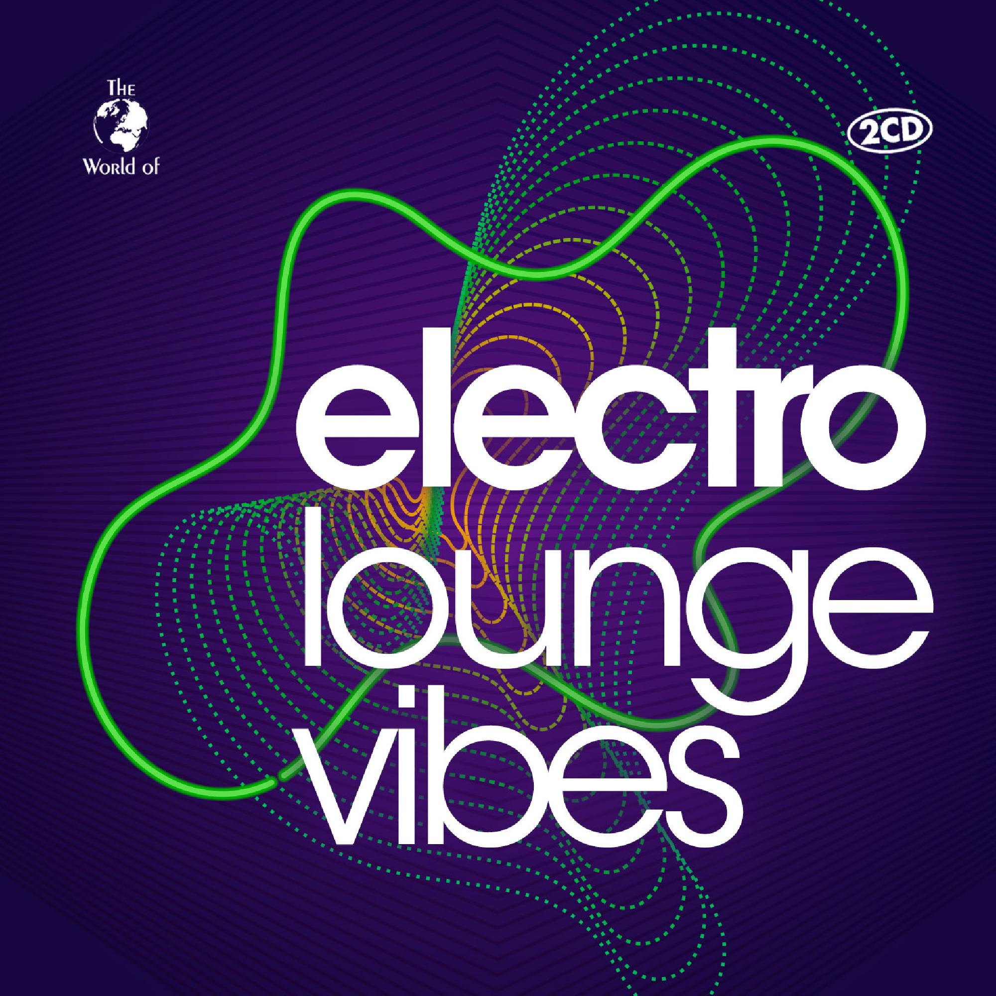 Electro Lounge Vibes ZYX Music