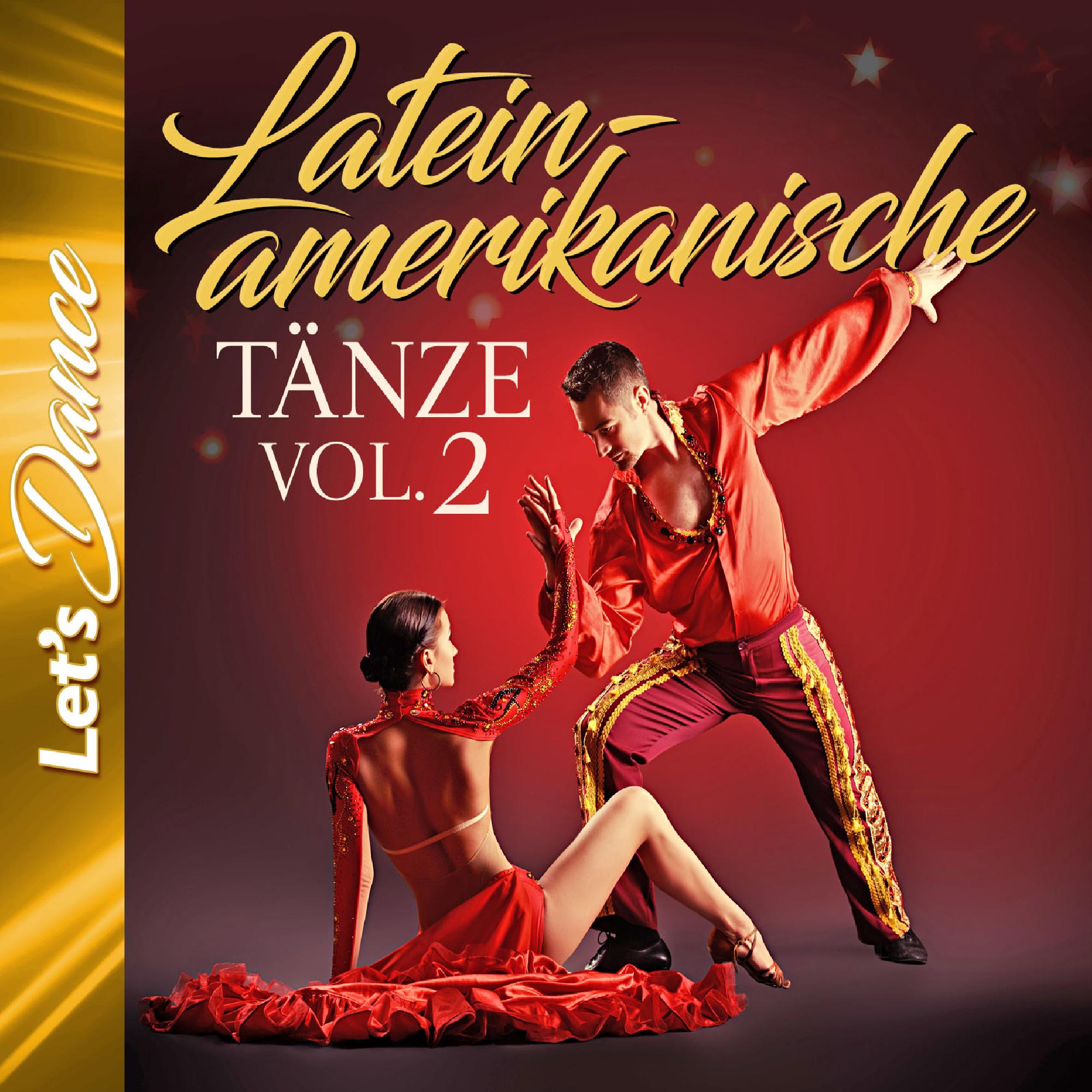 CHA CHA CHA / SAMBA / MAMBO Lateinamerikanische Tänze Vol. 2 Let's